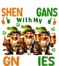 Funny St Patricks Day Shenanigans With My Gnomies Shamrock Gift T-Shirt