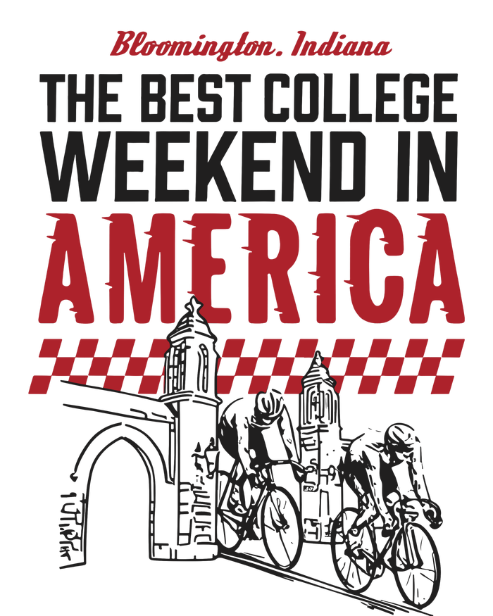 The Best College Weekend In America Bloomington Racing Club T-Shirt