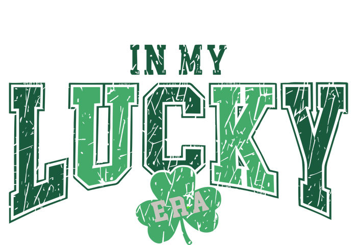 In My Lucky Era Funny Saint PatrickS Day Women's Perfect Tri Tunic Long Sleeve Shirt