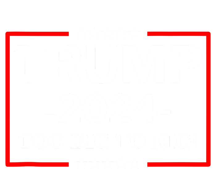 Trump 2024 Too Big To Rig Pajama Set