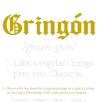 Gringon Definition Like A Regular Gringo T-Shirt