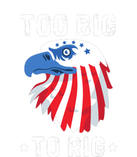 Too Big To Rig Funny Conservative 2024 T-Shirt