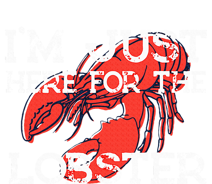 IM Just Here For The Lobster Funny Lobster Eating Seafood Women's T-Shirt