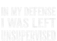 In My Defense I Was Left Unsupervised Performance Sprint T-Shirt