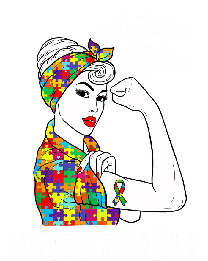 Autism Mom Unbreakable Awareness Autistic Mother Mama Women T-Shirt