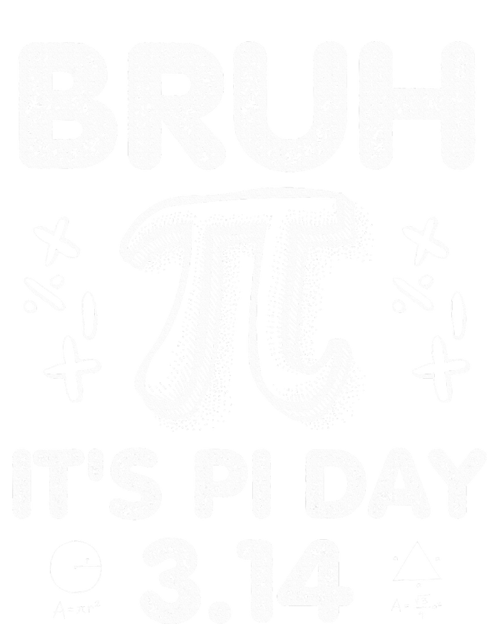 Bruh Pi Day 3.14 Pi Symbol Funnyteachers Math Lovers T-Shirt