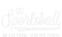 Go Sportsball! Do The Thing Win The Points T-Shirt