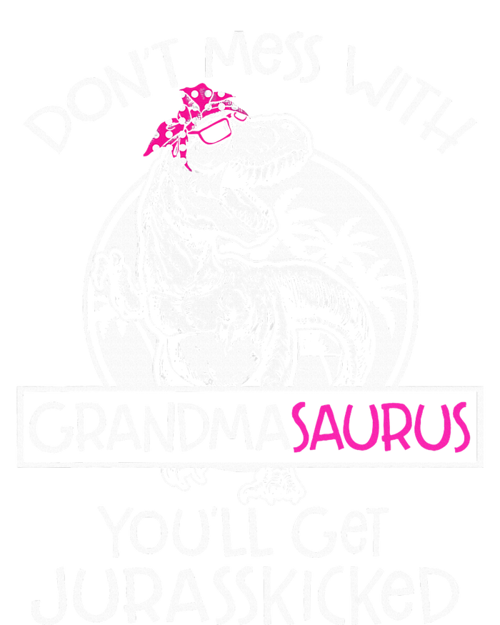 Dont Mess With Grandmasaurus Youll Get Jurasskicked Grandma Dry Zone Grid Polo