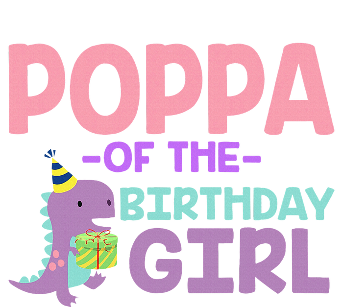 Poppa Of The Birthday For Girl Saurus Rex Dinosaur Party Button