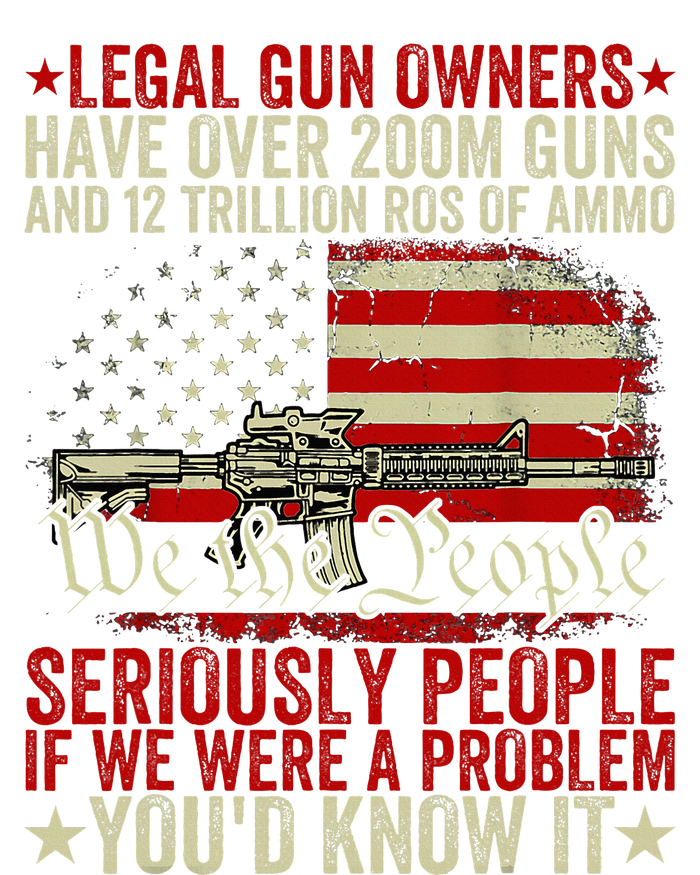 Legal Gun Owners Have Over 200m Guns And 12 Trillion Rds Tall T-Shirt