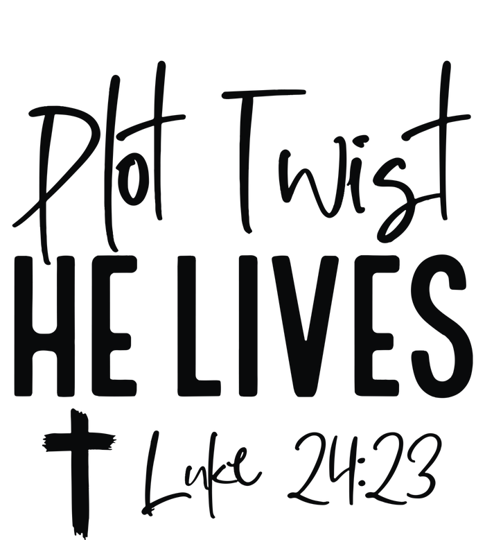 Plot Twist He Lives Luke 24 23 Bible Verse Women's Crop Top Tee