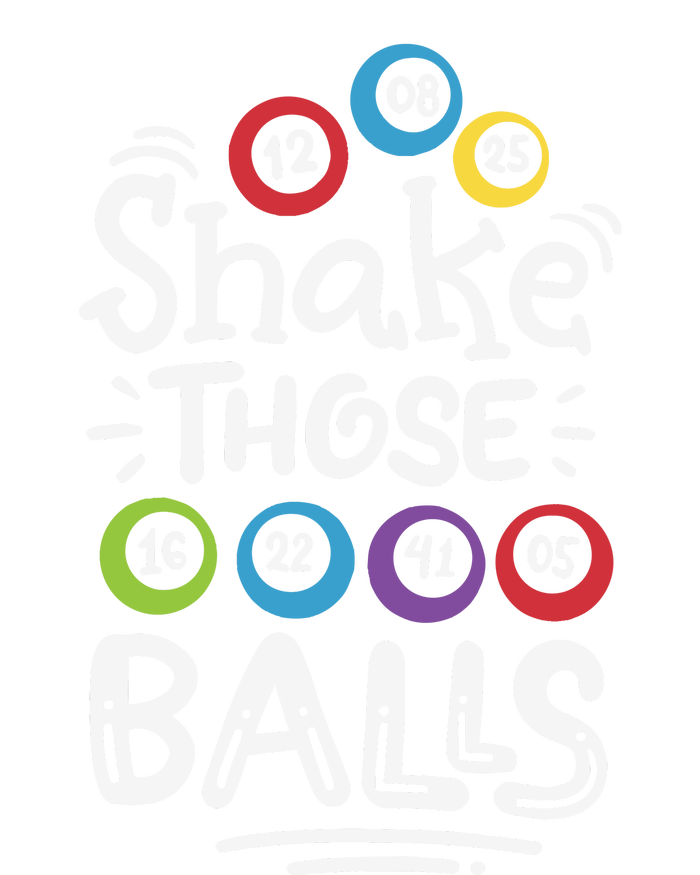 Shake Those Balls Bingo T-Shirt