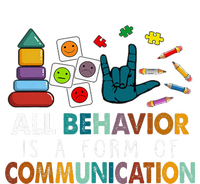 All Behavior Is A Form Of Communication Autism Sped Teacher Pajama Set