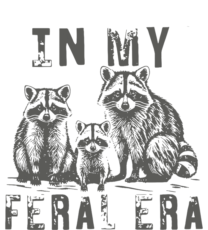 In My Feral Era Racoons Meme Funny Racoons T-Shirt