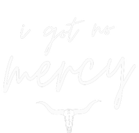 I Got No Mercy Western Country Music Lover Women’s Perfect Tri Rocker Tank