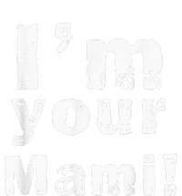 Im Your Mami Mom Mama Funny Mothers Day Women's Strappy Tank