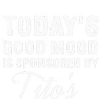 Todays Good Mood Is Sponsored By T.I.T.O.S Premium Hoodie