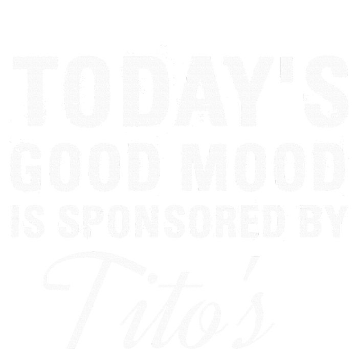 Todays Good Mood Is Sponsored By T.I.T.O.S Premium Hoodie