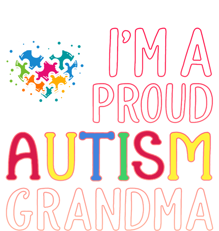 IM A Proud Autism Grandma Awareness Gift Cool Comfort Performance Bucket Hat