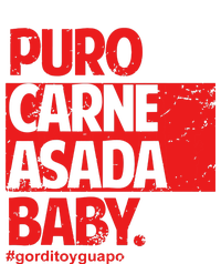 Puro Carne Asada Gorditoyguapo T-Shirt