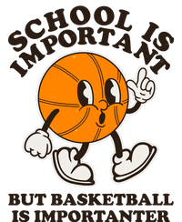 Funny Retro School Is Important But Basketball Is Importanter T-Shirt