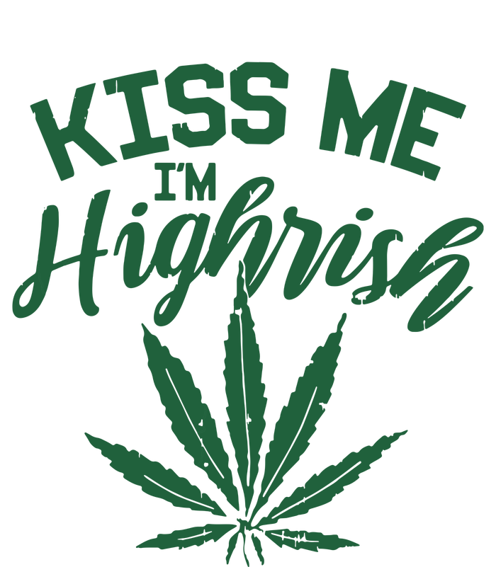 Kiss Me Im Highrish St Patricks Day Weed Marijuana 420 Sustainable Bucket Hat