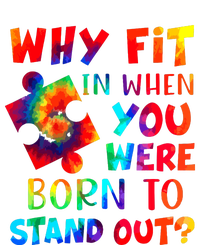 Why Fit In When You Were Born To Stand Out Autism Awareness Women's Crop Top Tee