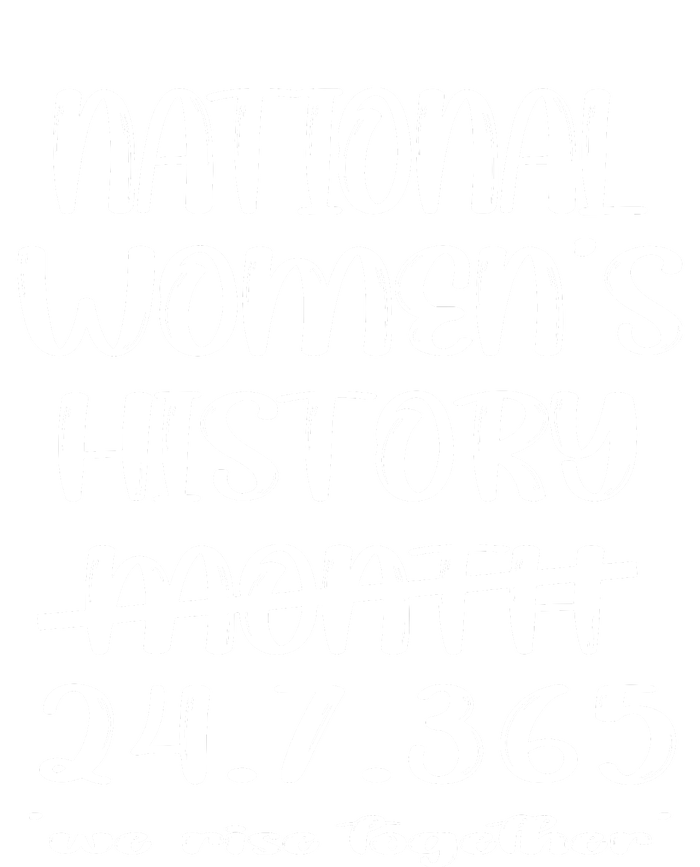 National Women History Month 2024 247365 Ladies Long Sleeve Shirt