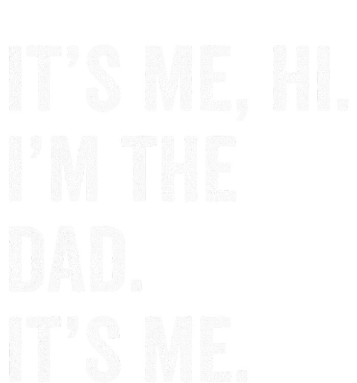 Fathers Day Funny Its Me Hi IM The Dad Its Me Women's Perfect Tri Tunic Long Sleeve Shirt