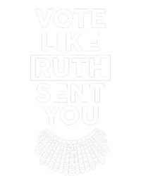 Vote Like Ruth Sent You Feminist Gift T-Shirt