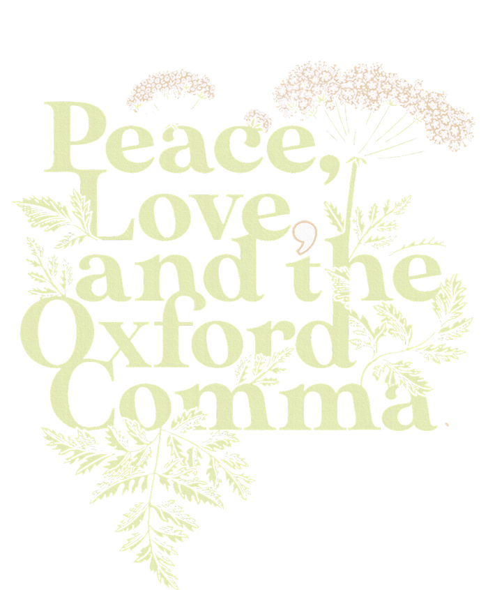 Peace Love And The O.X.F.O.Rd Comma English Grammar Humor Flower Cooling Performance Long Sleeve Crew