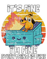 Funny Dumpster Its Fine IM Fine Everything Is Fine Dog Meme Cooling Performance Crew T-Shirt