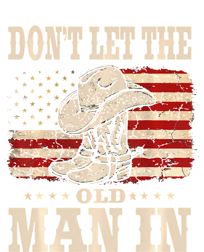 DonT Let The Old Man In American Flag T-Shirt