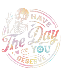 Have The Day You Deserve Peace Sign Skeleton Women's Knotted Racerback Tank