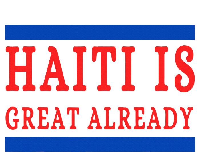 Haiti Is Great Already V-Neck T-Shirt