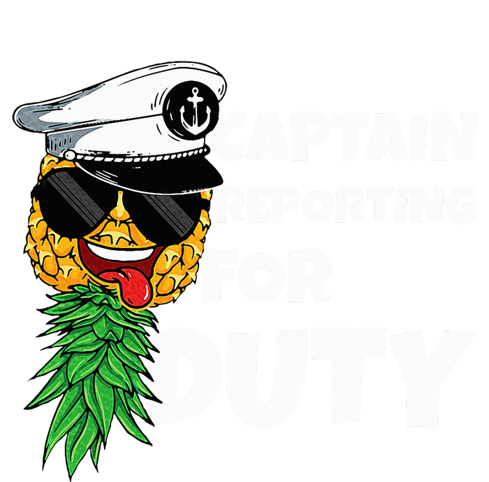 Captain Reporting For Duty Pineapple Swinger T-Shirt