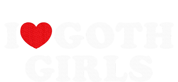 I Love Goth Girl T-Shirt