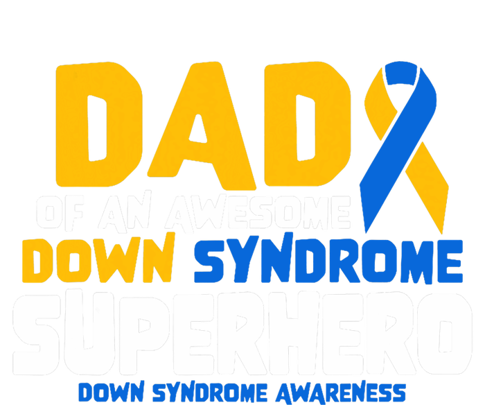 Down Syndrome Dad Of A T21 Superhero Down Syndrome Awareness Daily Commute Backpack