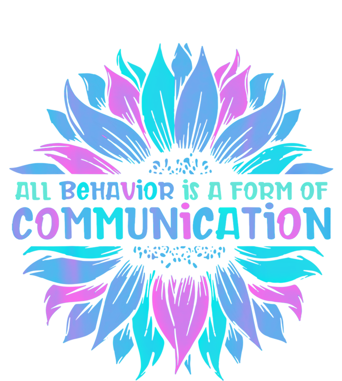 All Behavior Is A Form Of Communication Sped Teacher Autism Gift 16 in Basic Backpack