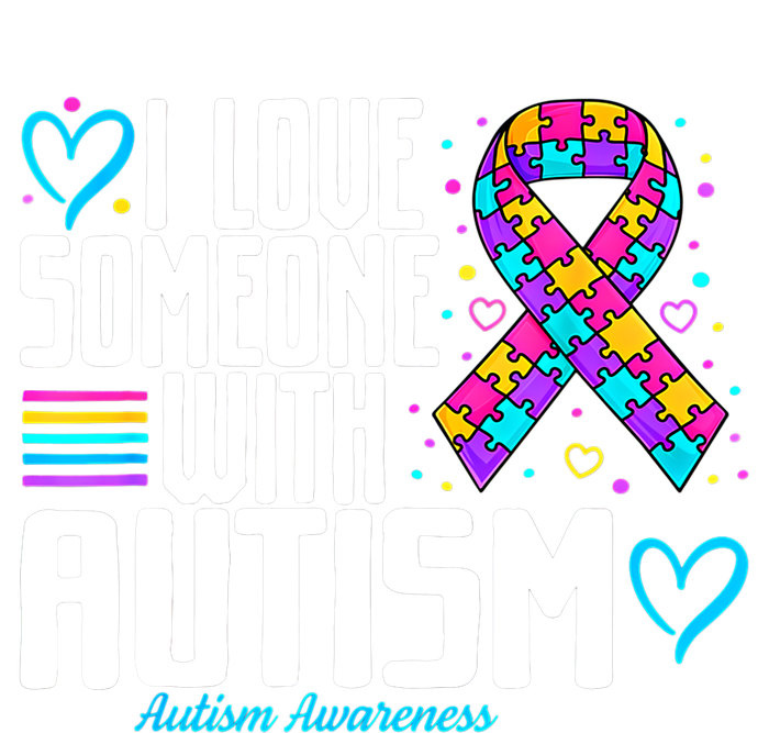 Autism Mom I Love Someone With Autism Gift T-Shirt