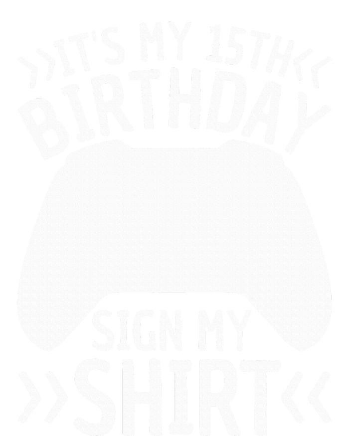 ItS My 15th Birthday Sign My 15 Years Old Gamer Women’s Perfect Tri Rocker Tank