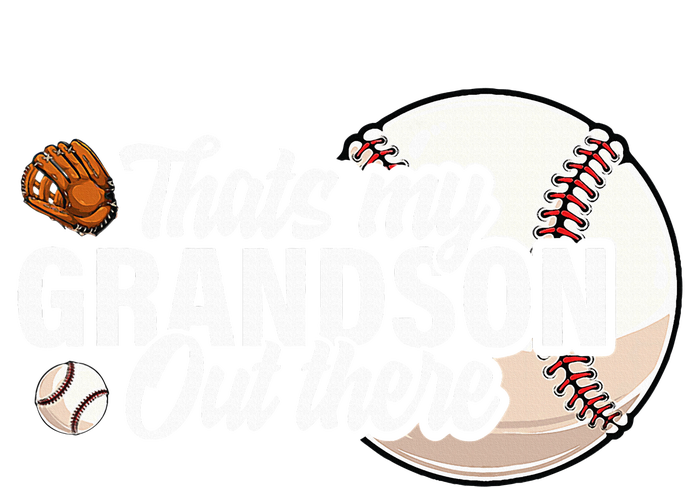 ThatS My Grandson Out There Baseball Grandpa Grandma 7-Panel Snapback Hat