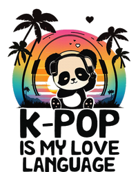 K Pop Is My Love Language Kpop Panda Merch Kpop Merchandise Cooling Performance Crew T-Shirt