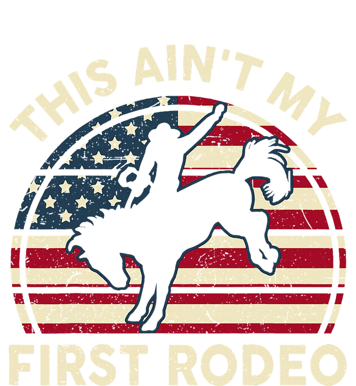 Cowboy Aint My First Rodeo Funny Western Horse Riding T-Shirt