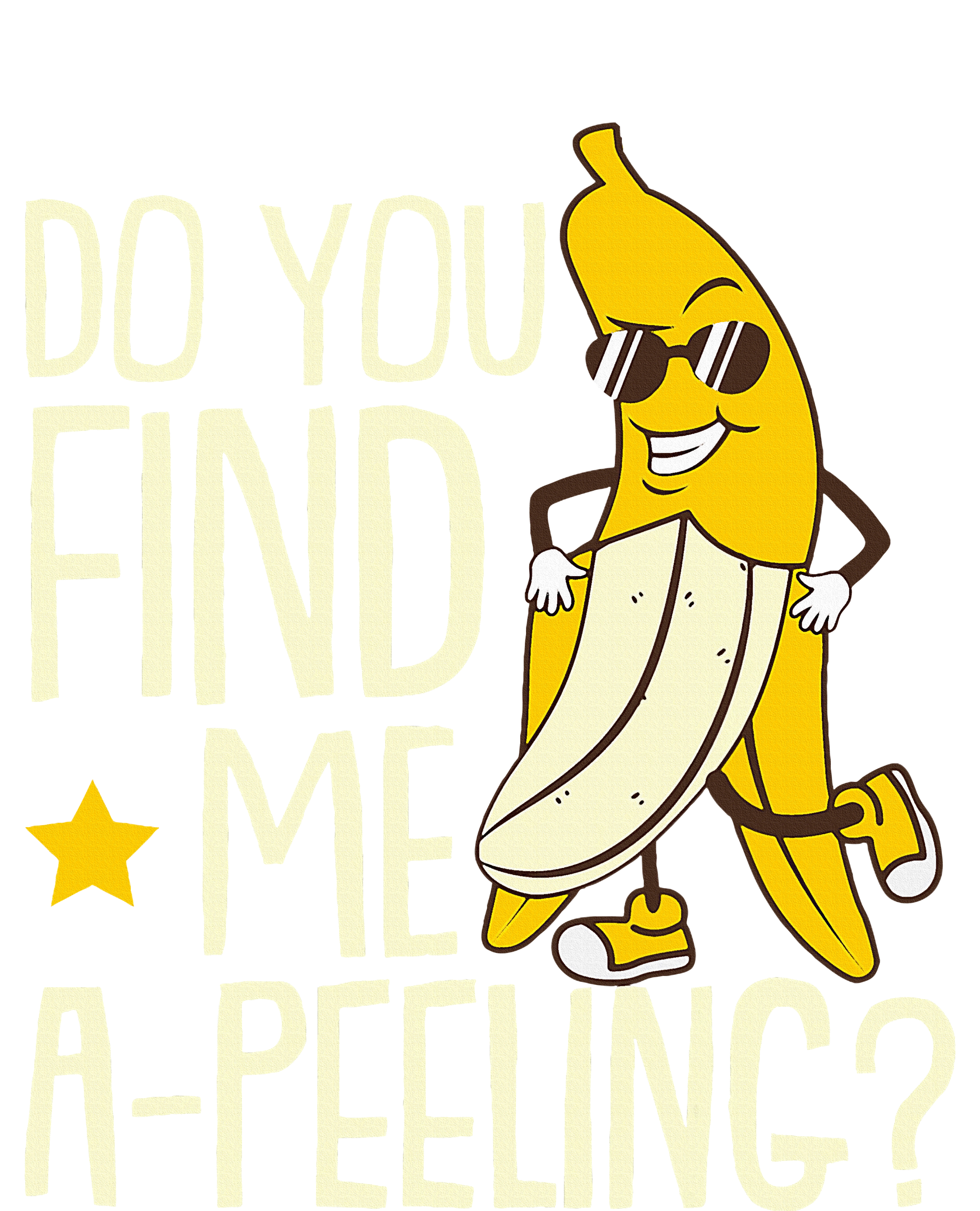 Do You Find Me Apeeling Banana Sunglass Fruit Banana Legacy Cool Fit Booney Bucket Hat