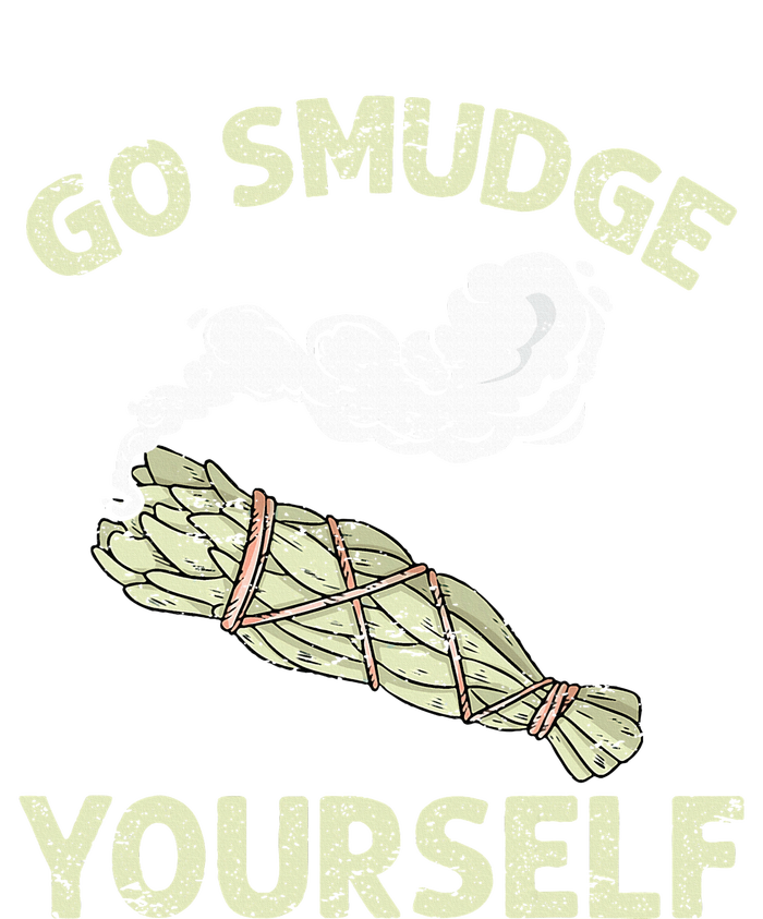 Go Smudge Yourself Native American T-Shirt