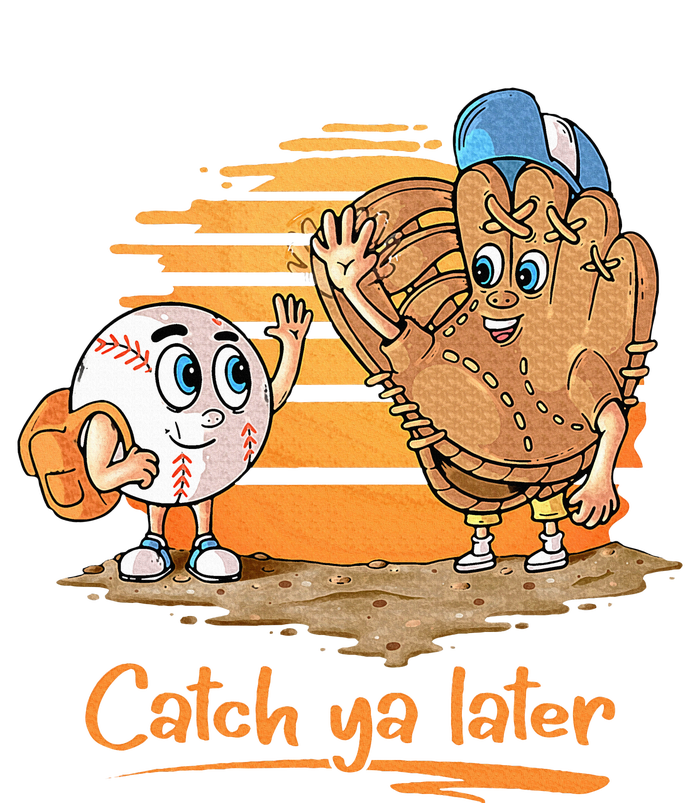 Catch Ya Later Cartoon Baseball Glove And Baseball T-Shirt