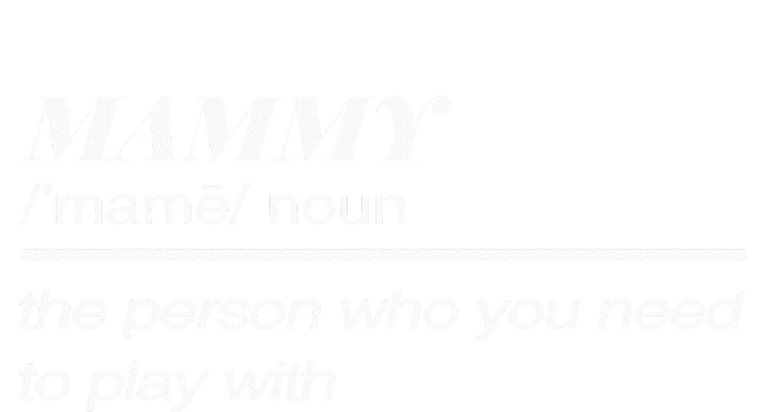 Mammy Definition T-Shirt