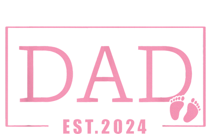 Dad Established Est 2024 Girl Newborn Gifts Daddy Father Magnet