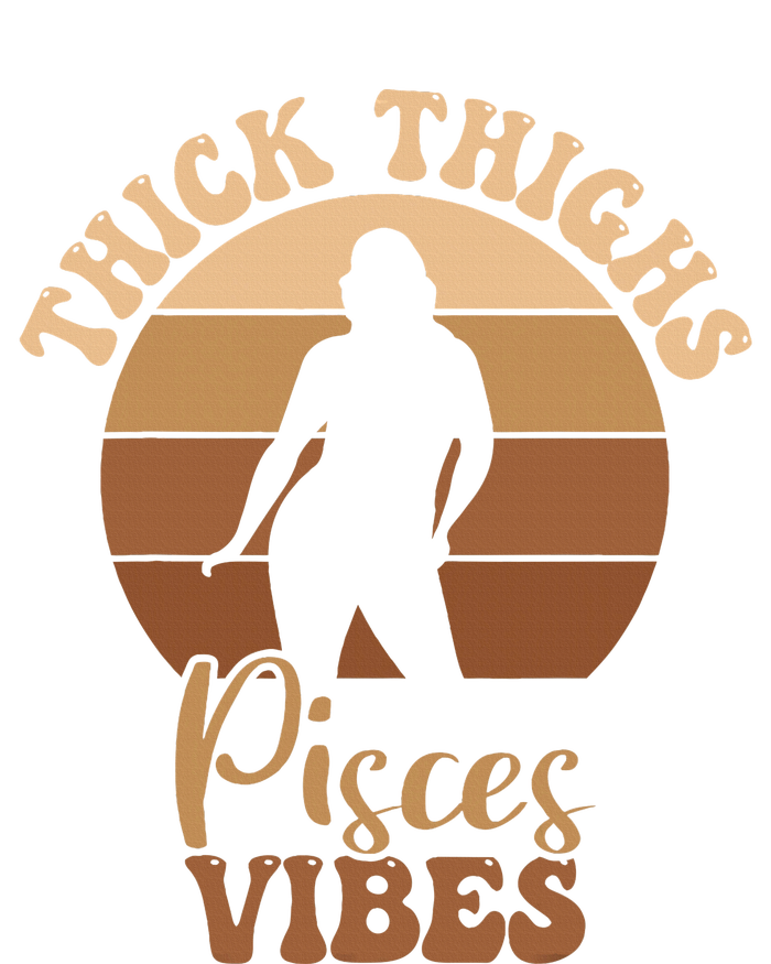 Thick Thighs Pisces Vibes Melanin Black Women T-Shirt